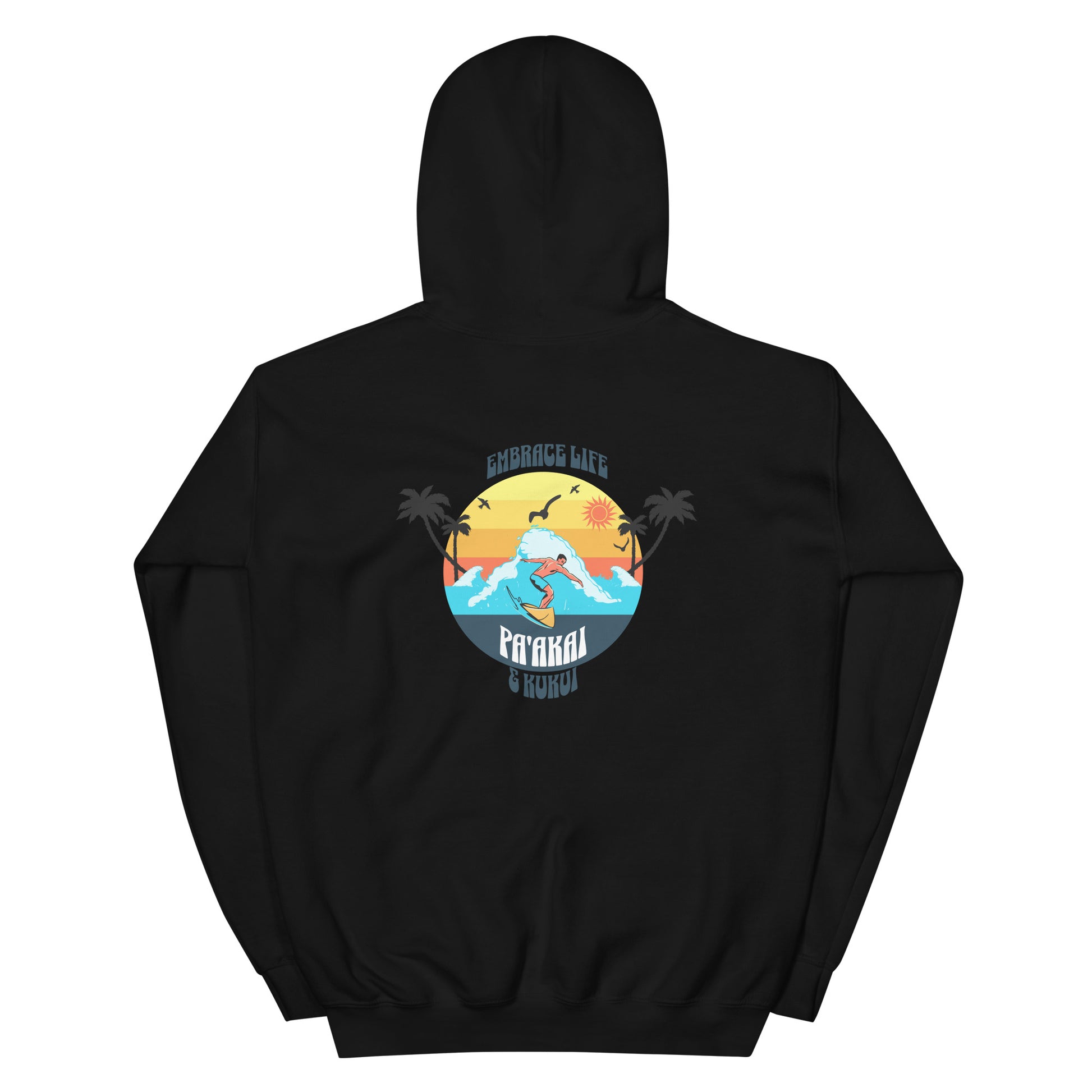 Embrace Life Hoodie Pullover Hoodie Pa'akai & Kukui