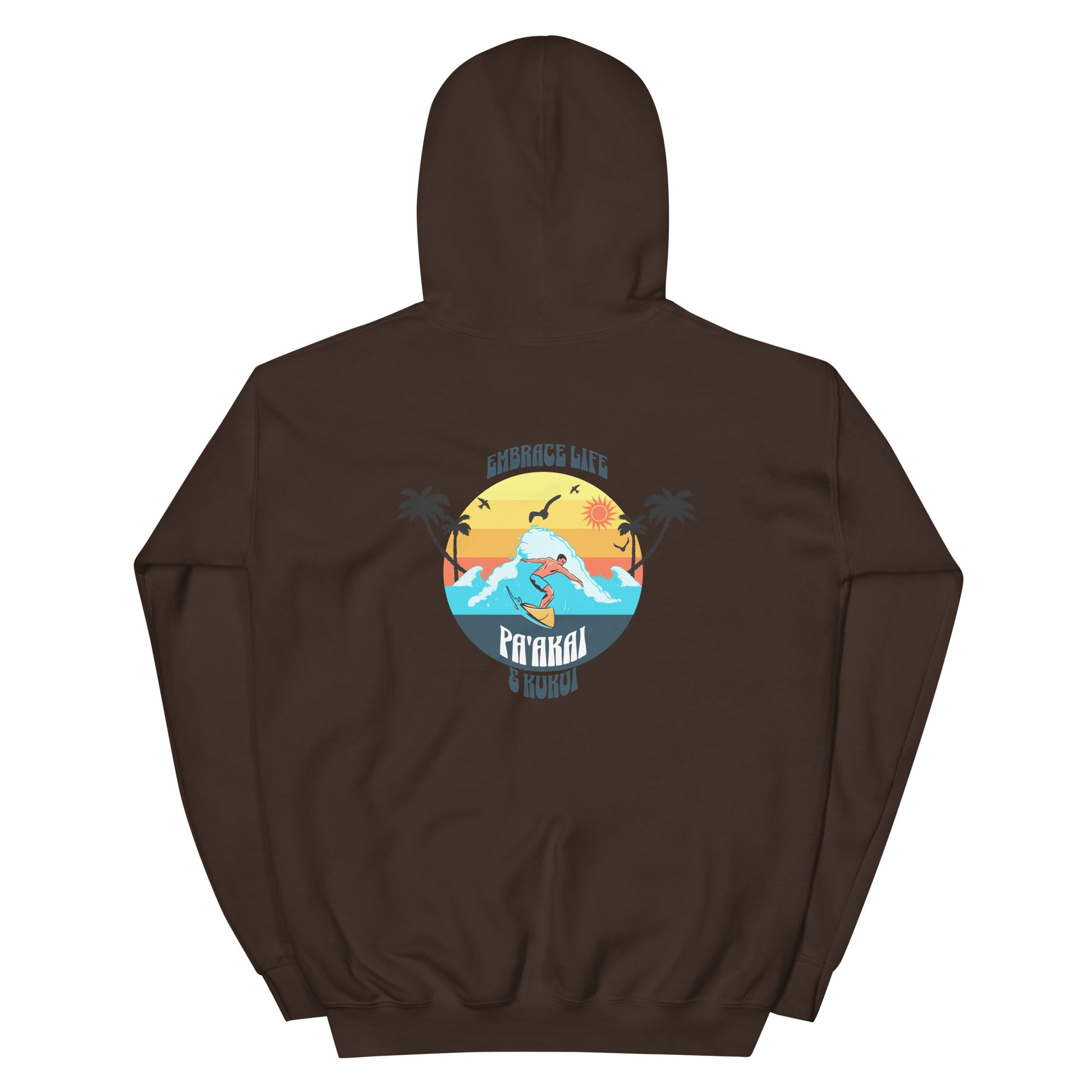 Embrace Life Hoodie Pullover Hoodie Pa'akai & Kukui