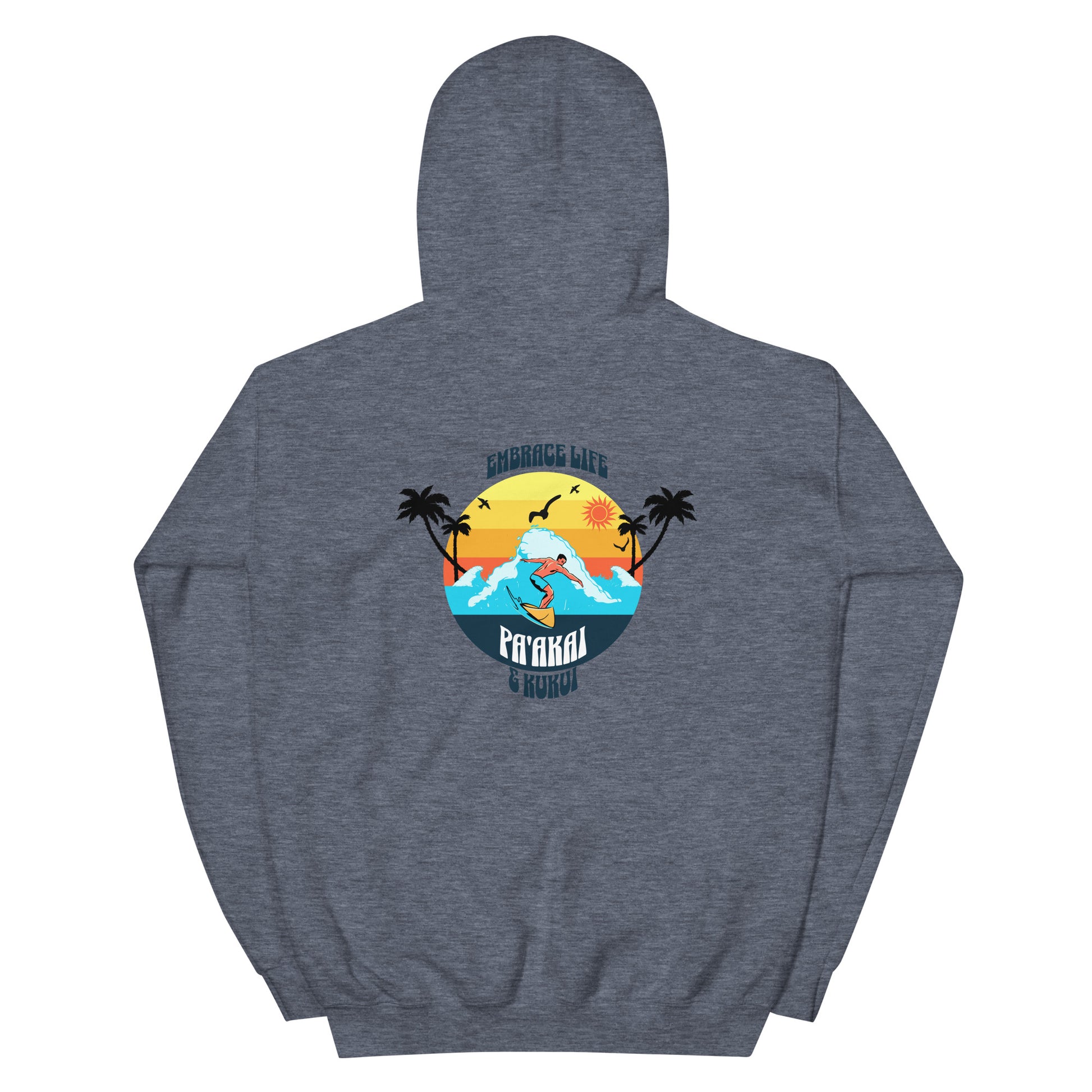 Embrace Life Hoodie Pullover Hoodie Pa'akai & Kukui
