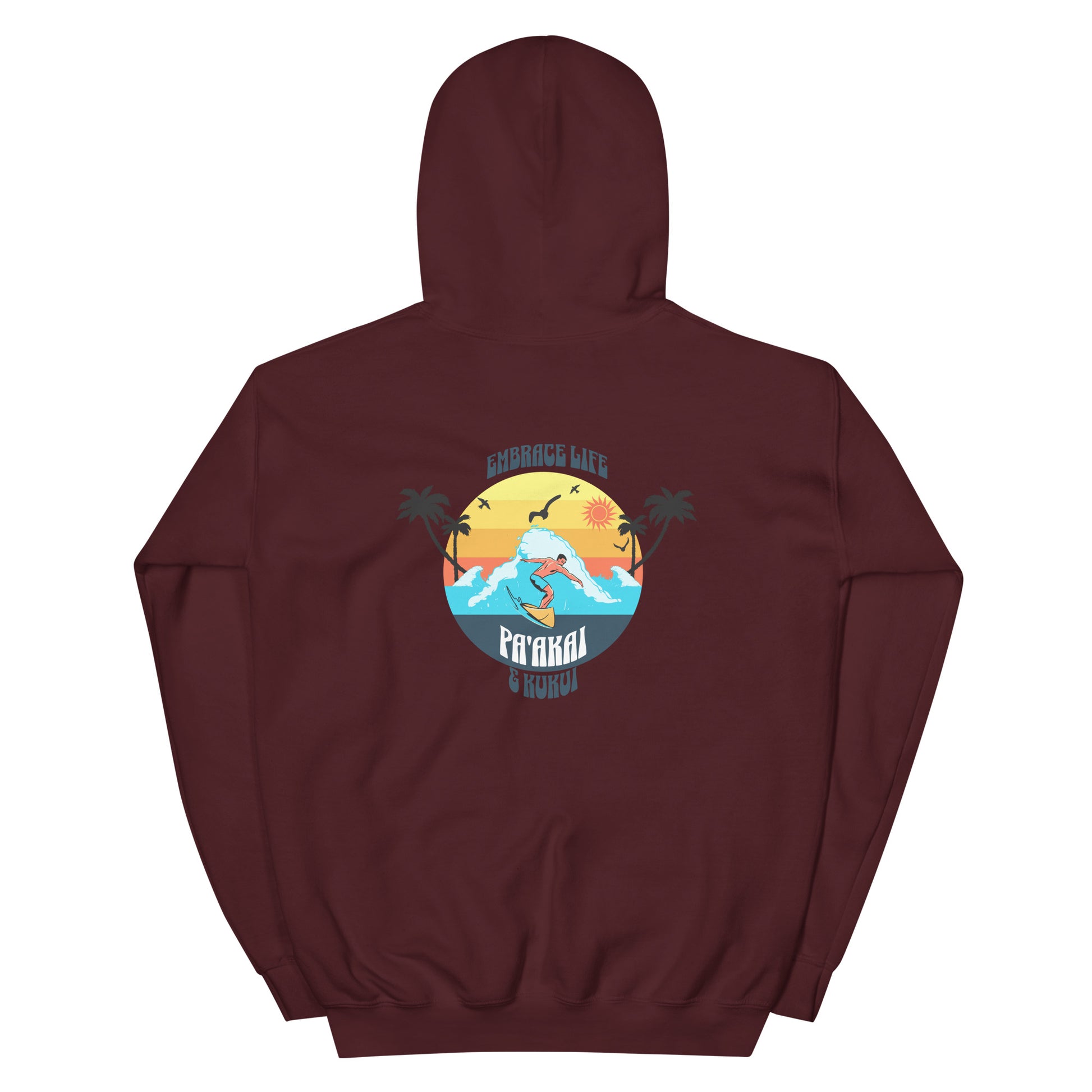 Embrace Life Hoodie Pullover Hoodie Pa'akai & Kukui
