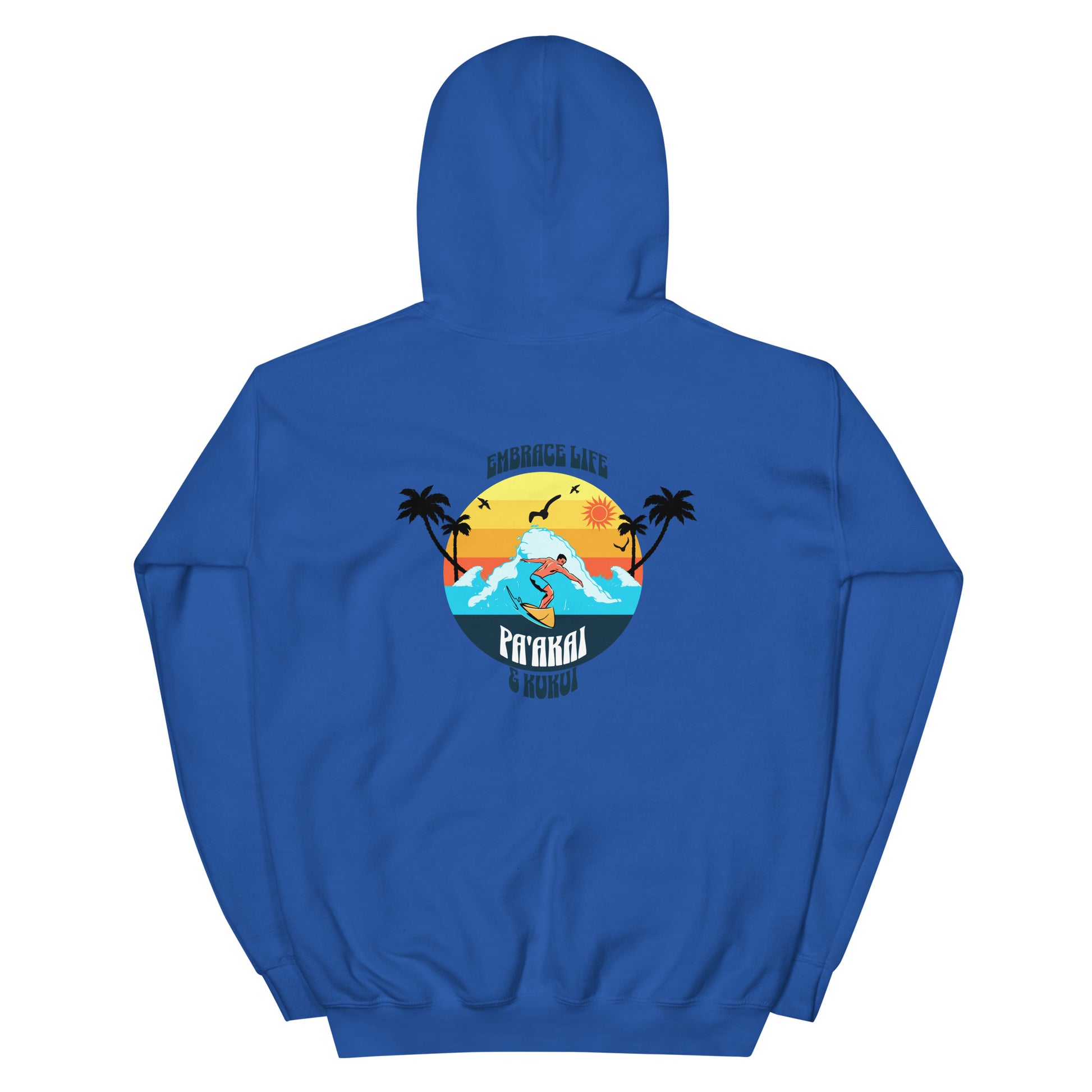Embrace Life Hoodie Pullover Hoodie Pa'akai & Kukui