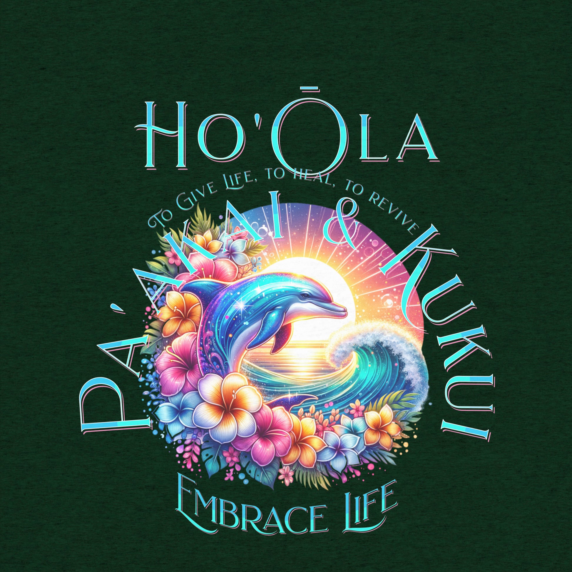 Ho'ōla (To Give Life, To Heal, To Revive) t-shirt T-shirt Pa'akai & Kukui